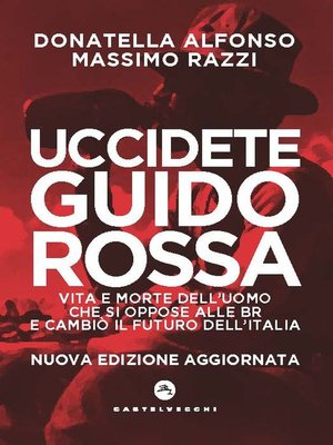 cover image of Uccidete Guido Rossa